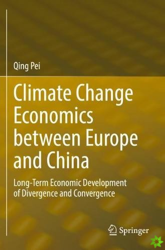 Climate Change Economics between Europe and China