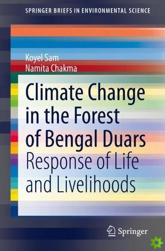 Climate Change in the Forest of Bengal Duars