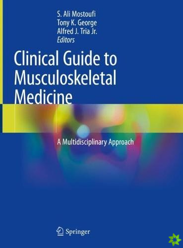 Clinical Guide to Musculoskeletal Medicine