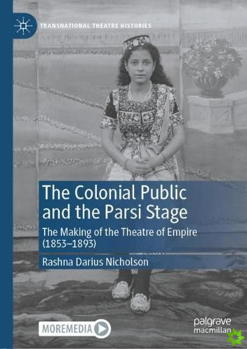 Colonial Public and the Parsi Stage