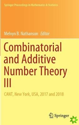 Combinatorial and Additive Number Theory III