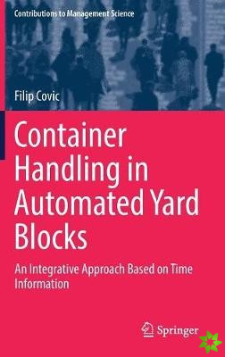 Container Handling in Automated Yard Blocks
