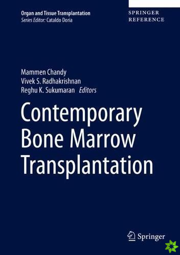 Contemporary Bone Marrow Transplantation