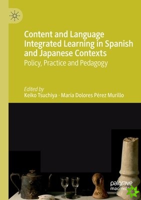 Content and Language Integrated Learning in Spanish and Japanese Contexts