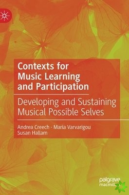 Contexts for Music Learning and Participation