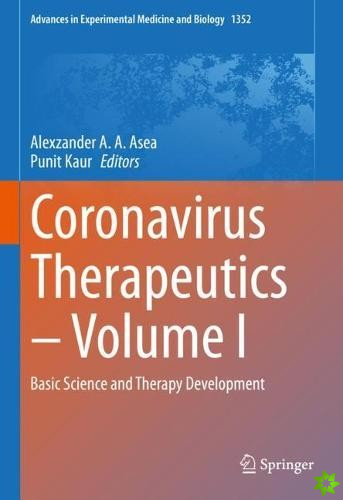 Coronavirus Therapeutics  Volume I