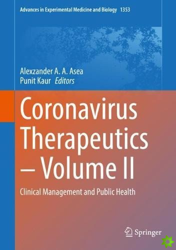 Coronavirus Therapeutics  Volume II