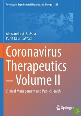 Coronavirus Therapeutics  Volume II