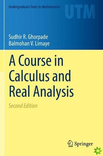 Course in Calculus and Real Analysis