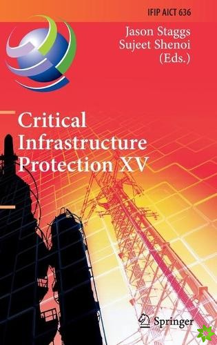 Critical Infrastructure Protection XV
