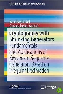 Cryptography with Shrinking Generators