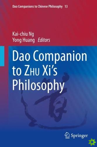 Dao Companion to ZHU Xi's Philosophy