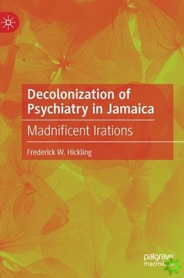 Decolonization of Psychiatry in Jamaica