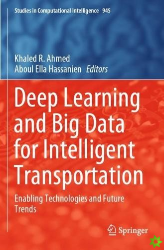 Deep Learning and Big Data for Intelligent Transportation