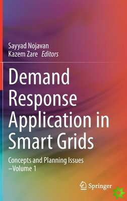 Demand Response Application in Smart Grids