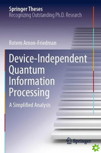 Device-Independent Quantum Information Processing
