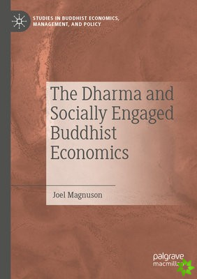 Dharma and Socially Engaged Buddhist Economics