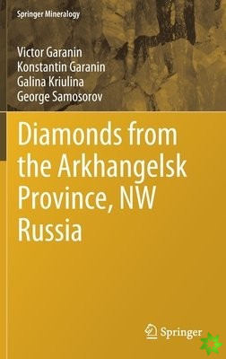 Diamonds from the Arkhangelsk Province, NW Russia