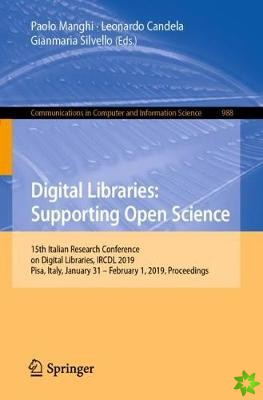 Digital Libraries: Supporting Open Science