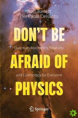 Don't Be Afraid of Physics