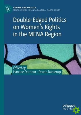 Double-Edged Politics on Womens Rights in the MENA Region