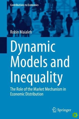 Dynamic Models and Inequality
