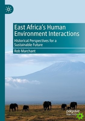 East Africas Human Environment Interactions