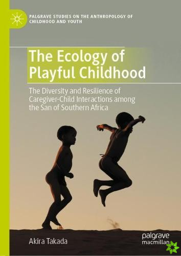 Ecology of Playful Childhood