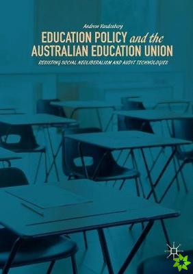 Education Policy and the Australian Education Union