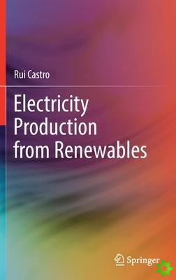 Electricity Production from Renewables
