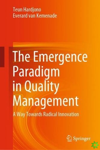 Emergence Paradigm in Quality Management