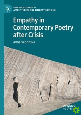 Empathy in Contemporary Poetry after Crisis