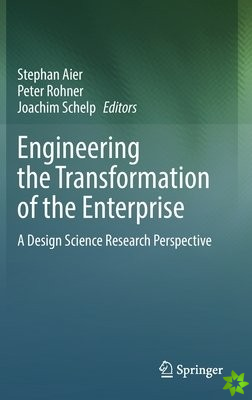 Engineering the Transformation of the Enterprise