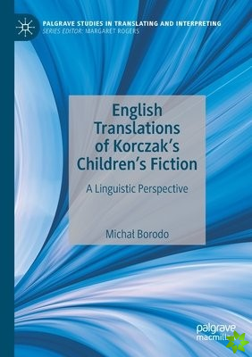English Translations of Korczaks Childrens Fiction