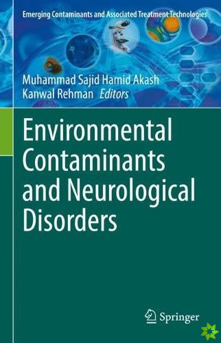 Environmental Contaminants and Neurological Disorders