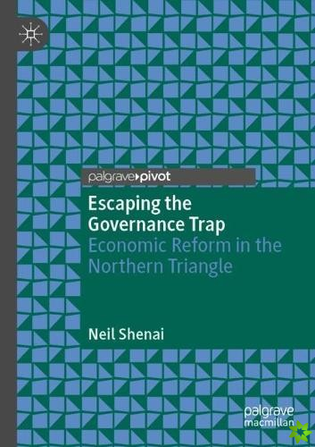 Escaping the Governance Trap
