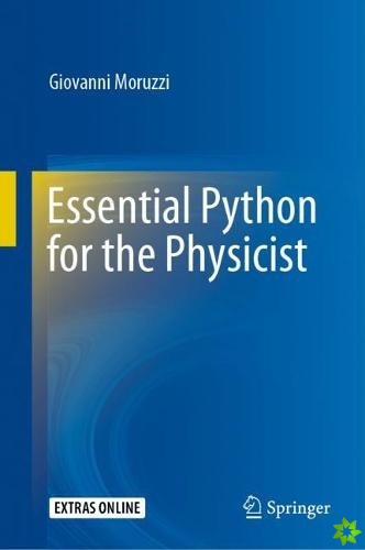 Essential Python for the Physicist