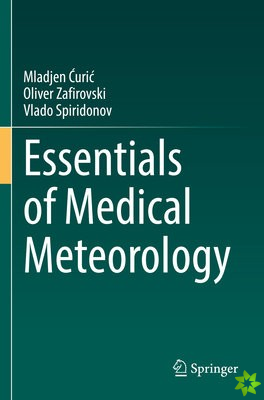 Essentials of Medical Meteorology