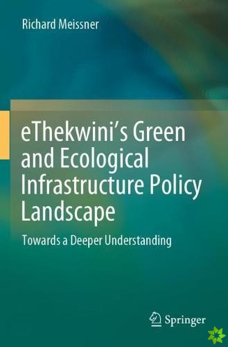 eThekwini's Green and Ecological Infrastructure Policy Landscape