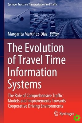 Evolution of Travel Time Information Systems