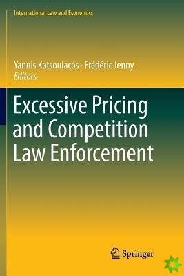 Excessive Pricing and Competition Law Enforcement