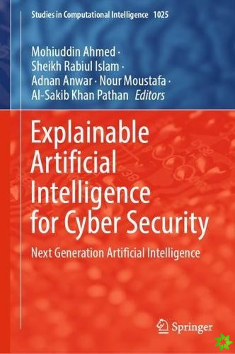 Explainable Artificial Intelligence for Cyber Security