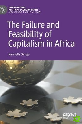 Failure and Feasibility of Capitalism in Africa