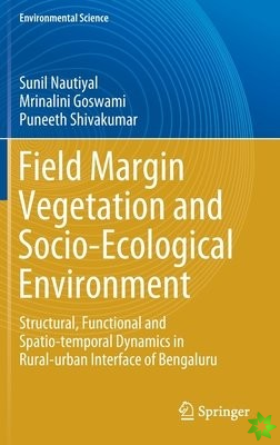 Field Margin Vegetation and Socio-Ecological Environment