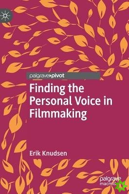 Finding the Personal Voice in Filmmaking