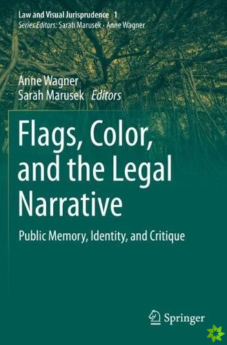 Flags, Color, and the Legal Narrative