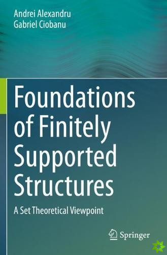 Foundations of Finitely Supported Structures