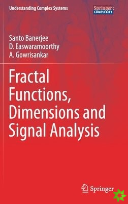 Fractal Functions, Dimensions and Signal Analysis