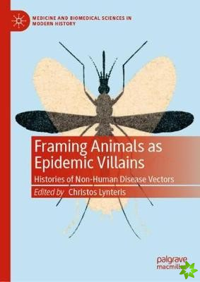 Framing Animals as Epidemic Villains