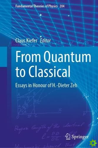 From Quantum to Classical